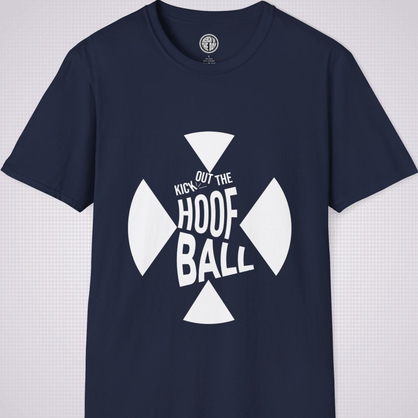 Navy t shirt on a light grey dotted background. The t shirt has a graphic of a giant X within that are the words 'Kick Out The Hoof Ball'