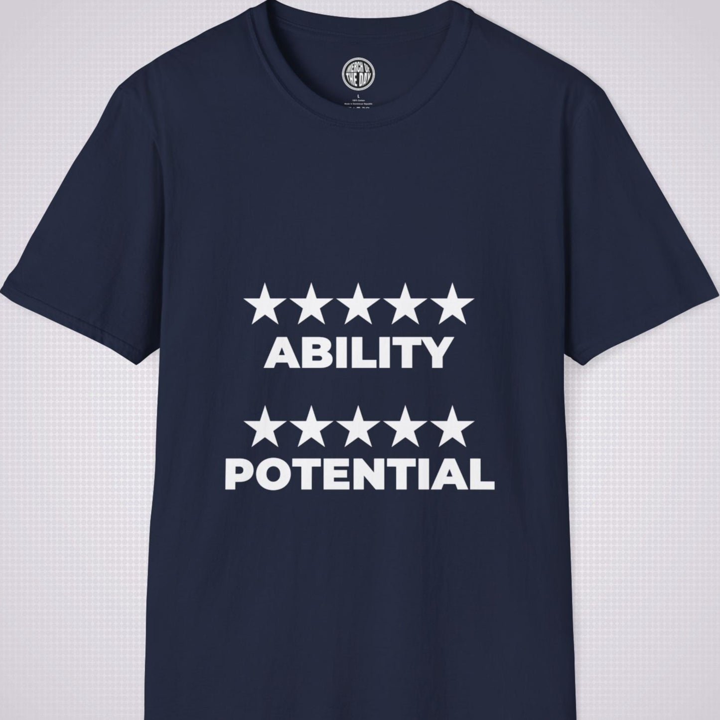 Navy T Shirt on a light grey dotted backdrop the graphic on the shirt reads 5 star ability 5 star potential meaning you are at the peak of your powers