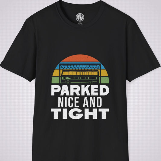 Black T Shirt on a light grey dotted background the graphic shows a distressed sunset with a football goalpost with a bus packed into it and the phrase parked nice and tight